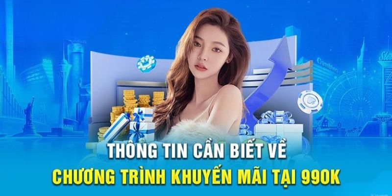 Khuyến mãi 99OK điều kiện